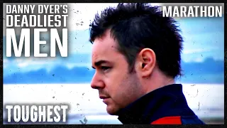 Deadliest Men Ever! | Danny Dyer's Deadliest Men - MARATHON (Series 1, Episodes 4, 5 & 6) | Toughest