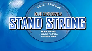 Blue Eyed Devils (USA) - STAND STRONG. Lyric video