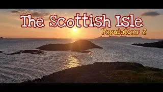 06: The Scottish Isle. Journey Back in Time-Scotland, Highlands, Hebrides, Island, Off Grid, History