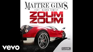 Maître Gims - Zoum Zoum (Audio) ft. Djuna Family