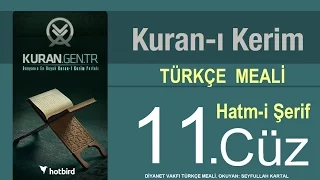 Türkçe Kurani Kerim Meali, 11 Cüz, Diyanet işleri vakfı meali, Hatim, Kuran.gen.tr