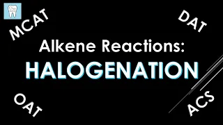 Halogenation | Br2 or Cl2 with CCl4 or CH2Cl2 | Organic Chemistry
