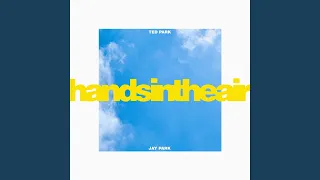 Hands in the Air (feat. Jay Park)