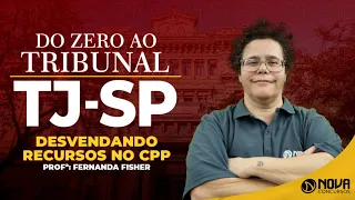 Concurso TJ SP:  Aulão de Processo Penal - Recursos! ⚖