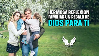 Un Regalo de DIOS para ti || La Familia ||