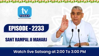 TV TODAY LIVE SATSANG || SAINT RAMPAL JI MAHARAJ