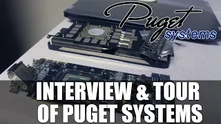 Interview & Tour of Puget Systems | Builder of Custom High Performance Rigs