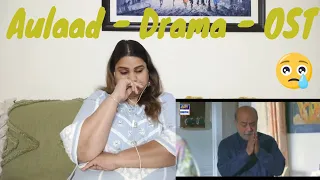 Indian Reaction on Aulaad OST || Sonia Joyce || ARY Digital Drama