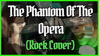 The Phantom Of The Opera (Rock Cover by Talles Cattarin feat. Denisse Ferrara)