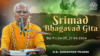 H.H. Lokanath Swami Maharaj_BG-9.1.34-39_27.04.2024