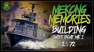 Project "MEKONG MEMORIES" Part 1/9 - Building Swift boat MK I [ TIMELAPSE ]