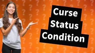 Does curse count as a status condition?
