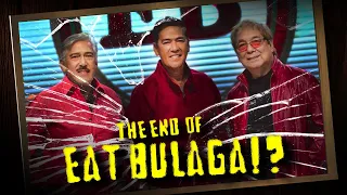 Ito ang katapusan ng Eat Bulaga...