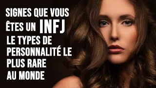 15 Signes Que Vous Êtes Un INFJ - Le Type De Personnalité Le Plus Rare Au Monde