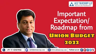 Important Expectation/ Roadmap from Union Budget 2022 || CA Bimal Jain