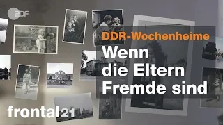 Wenn die Eltern Fremde sind - Kinder in DDR-Wochenheimen - Frontal 21 | ZDF