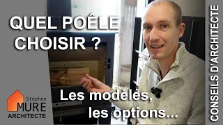 Quel poêle Choisir ? les modèles, les options...