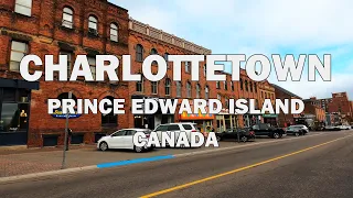 Charlottetown, Prince Edward Island, Canada - Driving Tour 4K