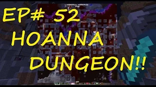 NewWorld - EP#  52 | Hoanna Dungeon? | Essentialcraft 3