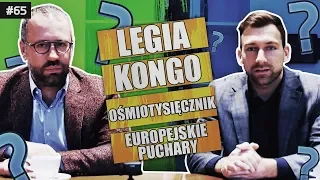 BOGUSŁAW LEŚNODORSKI - W Legii BRAKOWAŁO kultury WYGRYWANIA #65