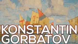 Konstantin Gorbatov: A collection of 221 paintings (HD)