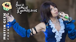 Lucca Comics 2016 - Cosplay Music Video