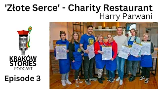 'Złote Serce' Ukrainian Charity Restaurant  -  Harry Parwani