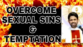 How to overcome sexual sins by fr Antony Parankimalil 🔥