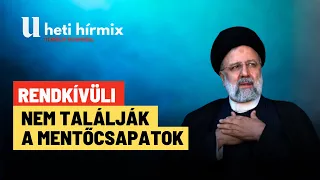 Lezuhant az iráni elnök helikoptere - Heti Hírmix