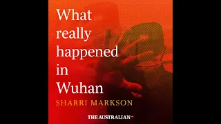 What Really Happened in Wuhan: Nikolai Petrovsky | The Australian