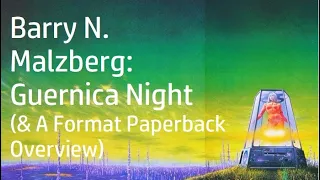 BARRY N. MALZBERG 'Guernica Night' (100 MUST READ SCIENCE FICTION NOVELS) & paperback overview #sf