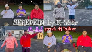 Serepein by K-Sher ft. AJ (prod. dj talley) *OFFICIAL MUSIC VIDEO*