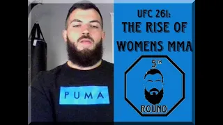 UFC 261: The Takeover of Women's MMA! - The 5th Round