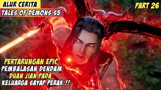 Dendam Kesumat Sang Naga Pada Keluarga Sayap Perak - Alur Cerita Donghua Tales Of Demons Part 26