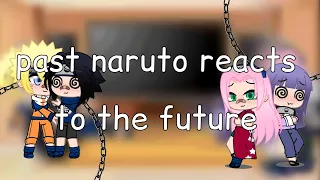 past naruto reacts to there future (sasunaru sakuhina)💜💖 🖤🧡