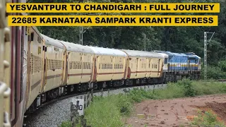 Yesvantpur To Chandigarh : Full Journey : 22685 YPR - CDG Karnataka Sampark Kranti Express