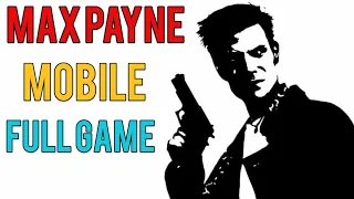 Max Payne Mobile - FULL GAME Walkthrough (iOS, Android)