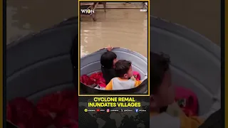 Cyclone Remal triggers heavy rains, inundates villages in northeast India | WION LIVE