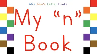 Mrs. Kim Reads My Lower Case "n" Book