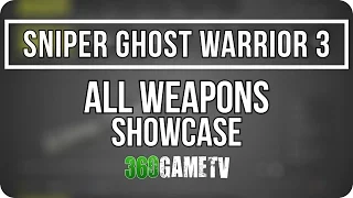 Sniper Ghost Warrior 3 All Weapons Showcase (Primary / Secondary / Sidearm)