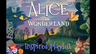 Alice in Wonderland Inspired Music & Ambience - Quotes