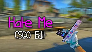 "Hate Me" - CSGO Edit