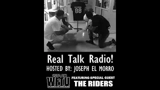 Real Talk Radio! 8/11/17