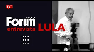 🔴 Entrevista de Lula à Revista Fórum na TVT