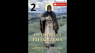 Opowieści pielgrzyma cz 2