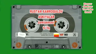 Рустам Хамрокулов-аскиялари Rustam Hamroqulov-askiyalari