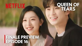 Queen Of Tears | Finale Episode 16 Preview | The Final Face Off | Kim Soo-hyun & Kim Ji-won[ENG SUB]