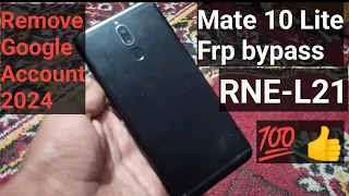 Huawei mate 10 lite frp bypass | RNE-L21 frp bypass | how to remove google account |