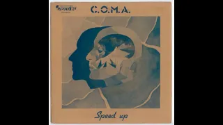 C.O.M.A. - Speed Up //  Rare Italo Disco