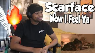 AMAZING STORYTELLING!!! Scarface - Now I Feel Ya (FIRST REACTION)